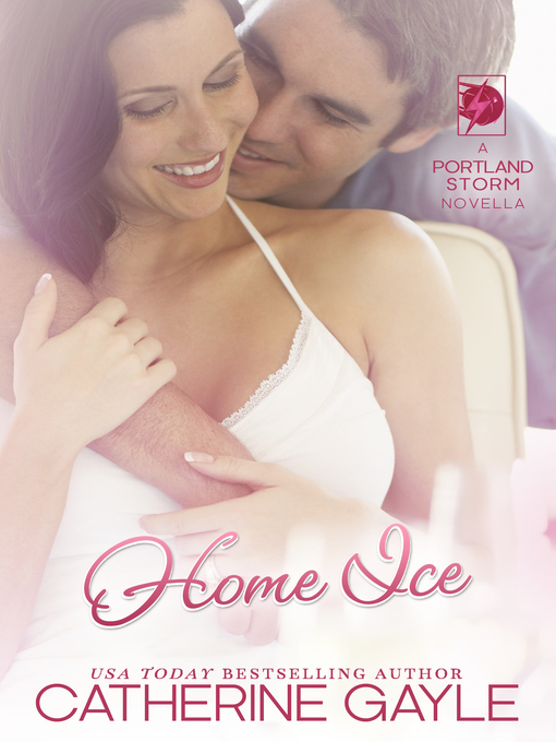Title details for Home Ice by Catherine Gayle - Available